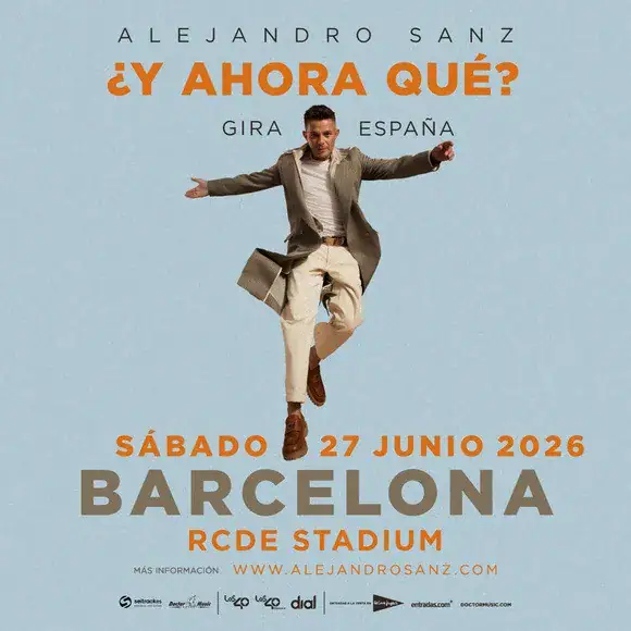 «Alejandro Sanz en Barcelona 2026: ‘¿Y Ahora Qué?’ en el RCDE Stadium»